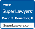Super Lawyers - Attorney David S. Bouschor, II - Awarded by Thompson Reuters, 2011-2025 Super Lawyers - Attorney David S. Bouschor, II - Awarded by Thompson Reuters, 2011-2025